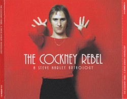 The Cockney Rebel: A Steve Harley Anthology