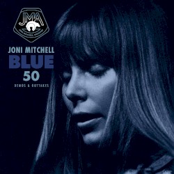Blue 50 (Demos & Outtakes)
