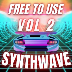 FREE TO USE SYNTHWAVE VOL.2