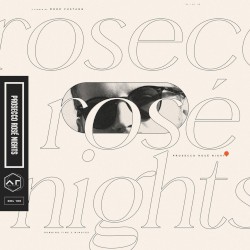 PROSECCO ROSÉ NIGHTS