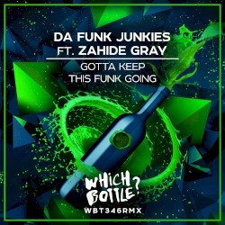 Gotta Keep This Funk Going