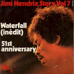 Waterfall / 51st Anniversary