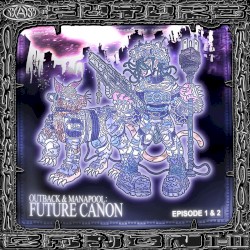FUTURE CANON (Episode I & II)