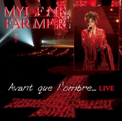 Avant que l’ombre…