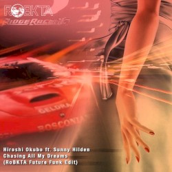 Chasing All My Dreams (RoBKTA Future Funk Edit)