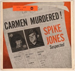 Carmen Murdered! Spike Jones Suspected
