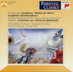 Hindemith: Symphony "Mathis der Maler" / Symphonic Metamorphoses / Walton: Variations on a Theme by Hindemith