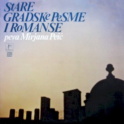 Stare gradske pesme i romanse