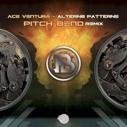 Altern8 Patterns (Pitch Bend remix)