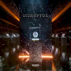 DISRUPTOR LP