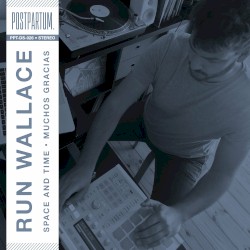 Space and Time / Muchos Gracias