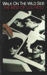 Walk on the Wild Side: The Best of Lou Reed