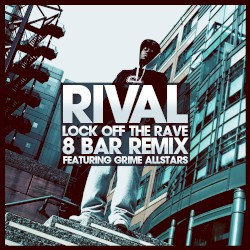 Lock Off The Rave 8 Bar Remix