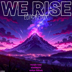 We Rise (EDM Remix)