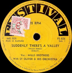 Suddenly There's a Valley / Gum Drop