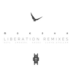 Moksha Liberation (Remixes)