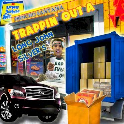 Trappin' Out a Long John Silver's