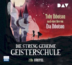 Die streng geheime Geisterschule