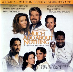 Much Ado About Nothing: Original Motion Picture Soundtrack