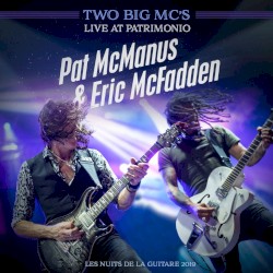 Two Big Mc's Live At Patrimonio
