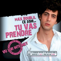 Ce soir… tu vas prendre