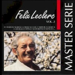 Félix Leclerc, Vol. 2