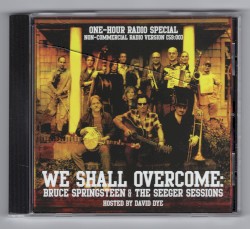 We Shall Overcome: Bruce Springsteen & The Seeger Sessions: One‐Hour Radio Special
