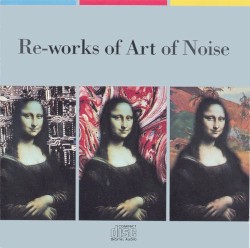 Re-works of Art of Noise