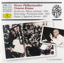150 Jahre Wiener Philharmoniker: Missa solemis – 1940 / Pulcinella-Suite – 1952 / L’Apprenti Sorcier – 1953