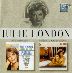 The End of the World / Nice Girls Don’t Stay for Breakfast