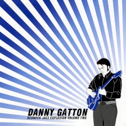 Redneck Jazz Explosion Volume Two