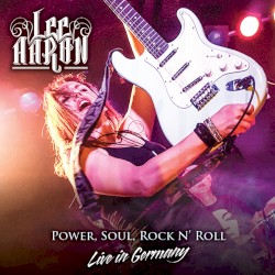 Power, Soul, Rock n'Roll - Live in Germany
