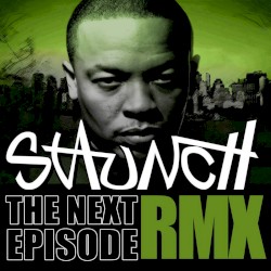 The Next Episode [Rmx]