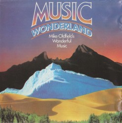 Music Wonderland: Mike Oldfield’s Wonderful Music