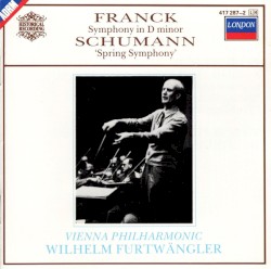 Franck: Symphony in D minor / Schumann: “Spring Symphony”