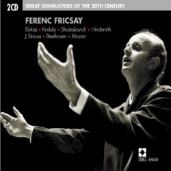 Great Conductors of the 20th Century: Ferenc Fricsay