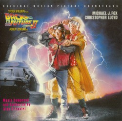 Back to the Future, Part II: Original Motion Picture Soundtrack