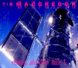 Remixes and Other Noise 2