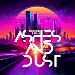Ashes and Dust