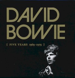 Five Years 1969–1973