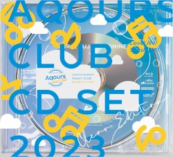 ラブライブ！サンシャイン!! Aqours CLUB CD SET 2023
