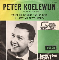 Zweer bij de knop van de deur / Jij kost mij teveel money