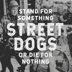Stand for Something or Die for Nothing