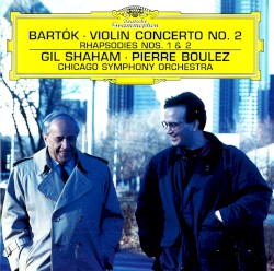 Violin Concerto no. 2 / Rhapsodies nos. 1 & 2