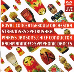 Stravinsky - Petrushka; Rachmaninov - Symphonic Dances