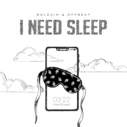 I Need Sleep