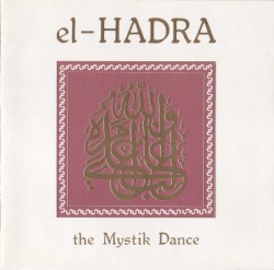 el-HADRA: the Mystik Dance
