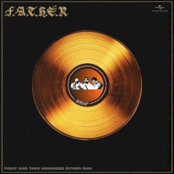 F.A.T.H.E.R