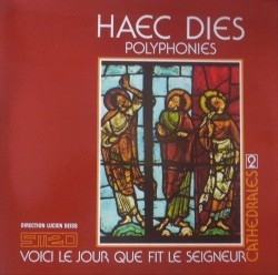 Haec Dies - Polyphonies