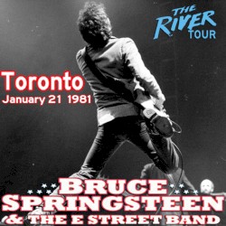 The River Tour: Toronto Januar 21 1981